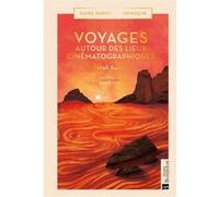 Voyages autour des lieux cinématographiques Sarah Baxter (Auteur)