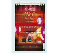 Voyages autour des lieux gourmands
