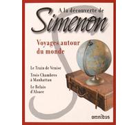 Voyages Autour Du Monde - Le Train De Venise - Trois Chambres À Manhattan - Le Relais D'alsace