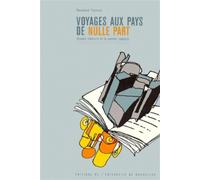 Voyages aux pays de nulle part Histoire littéraire de la pensée utopique - Raymond Trousson - Universite De Bruxelles Eds - broché - Livre