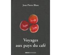 Voyages aux pays du café