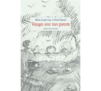 Voyages avec mes parents - David Homel - Ecole Des Loisirs - broché - Roman junior dès 9 ans