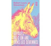 Voyages avec un âne dans les Cévennes Robert Louis Stevenson (Auteur), Léon Bocquet (Traduction), Jacques Parsons (Traduction)