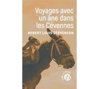 Voyages avec un âne dans les Cévennes - Robert Louis Stevenson - Deboree Eds - Poche - Roman