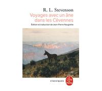 Voyages avec un âne dans les Cévennes - Robert Louis Stevenson - Lgf - Poche - Roman