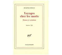 Voyages Chez Les Morts - Thèmes Et Variations, Théâtre Tome 7