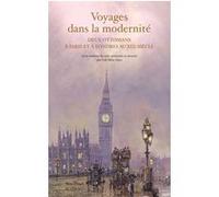 Voyages dans la modernité Hayrullah efendi (Auteur), Anonyme (Auteur), Gül Mete-yuva (Traduction)