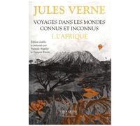 Voyages Dans Les Mondes Connus Et Inconnus - Tome 1, L'afrique