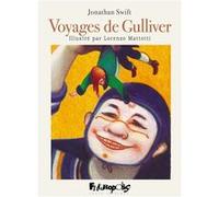 Jonathan Swift, Lorenzo Mattotti – Voyages de Gulliver – Bande dessinée – Broché
