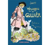 Voyages de gulliver - SWIFT- ROBIDA - Plumes Et Crayons - relié - Contes et légendes jeunesse