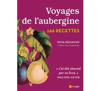 Voyages de l'aubergine - Nina Kehayan - L'aube Eds De - broché - Guide