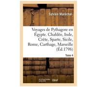 Voyages De Pythagore En Égypte - Tome 4