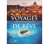 Voyages de rêve de Lonely Planet - 1ed