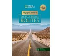 Voyages de rêve - Les plus belles routes version collector