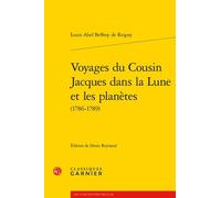Voyages Du Cousin Jacques Dans La Lune Et Les Planètes (1786-1789)