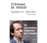 Voyages en absurdie : Chroniques