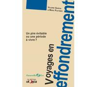 Voyages en effondrement - Valerie Garcia - Utopia - broché - Etude