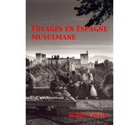 Voyages en Espagne musulmane