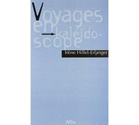 Voyages en kaléidoscope