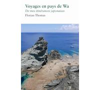 Voyages en pays de Wa