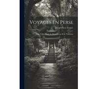 Voyages En Perse