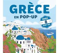 Voyages en pop-up - Grèce en pop-up - Giulia Lombardo - Nuinui Jeunesse - cartonné - Document jeunesse