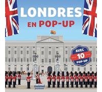 Voyages en pop-up - Londres: Un livre animé pour petits et grands explorateurs