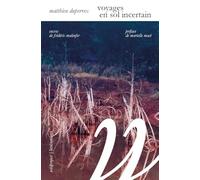 Voyages en sol incertain: Enquête dans les deltas du Rhône et du Mississippi