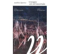Voyages En Sol Incertain - Enquête Dans Les Deltas Du Rhône Et Du Mississippi