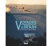 Voyages en train Anthony Lambert (Auteur)