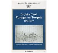 Voyages En Turquie, 1675-1677