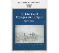 Voyages en Turquie, 1675-1677