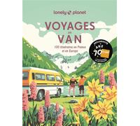 Voyages en van - 100 itinéraires en France et en Europe - EXCLU FNAC Edition spéciale Fnac, inclus 3 affiches collectors - Lonely Planet - Lonely Planet - relié - Beau livre
