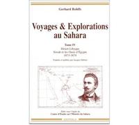 Voyages et explorations au Sahara. Tome 4 (1873-1874) Désert lybique, Siwah et les oasis d'Égypte - Gerhard Rohlfs - Karthala - broché - Etude