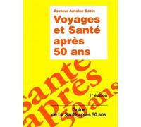 Voyages et santé après 50 an