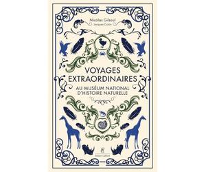 Voyages extraordinaires au Muséum national d'Histoire naturelle