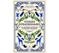 Voyages extraordinaires au Muséum national d'Histoire naturelle