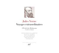 Voyages Extraordinaires - L'ecole Des Robinsons Et Autres Romans