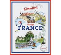 Le Routard – Voyages France : tout un monde à explorer