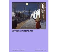 Voyages imaginaires - Camille Leveque-Claudet - Noir Sur Blanc - broché - Beau livre