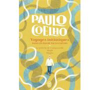 Voyages initiatiques - Dans les pas de Paulo Coelho Le pèlerin de Compostelle - Aleph - Hippie - Paulo Coelho - J'ai Lu - broché - Roman