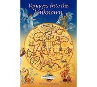 Voyages into the Unknown