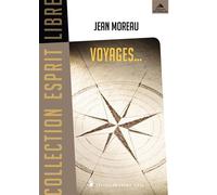 Voyages ... - Jean Moreau - Detrad - broché - Essai