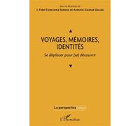 Voyages, Mémoires, Identités