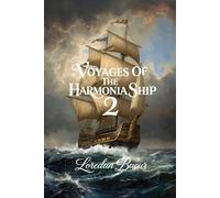 Voyages Of The Harmonia Ship - 2