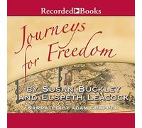 Voyages pour la liberté : Un Nouveau Regard sur l'histoire de l'Amérique [Import]