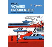 VOYAGES PRÉSIDENTIELS