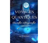 Voyages Quantiques