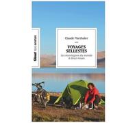 Voyages Sellestes - Les Montagnes Du Monde À Deux-Roues