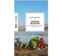 Voyages sellestes – Les montagnes du monde à deux-roues – Poche